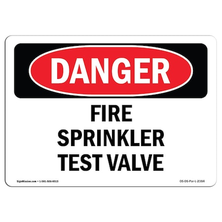 OSHA Danger Sign, Fire Sprinkler Test Valve, 5in X 3.5in Decal, 10PK